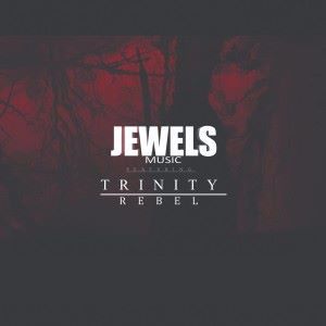 Jewels Music feat. Trinity Rebel: Women
