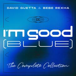 David Guetta, Bebe Rexha: I'm Good (Blue) (Brooks Remix Extended)