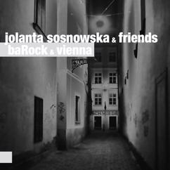 Jolanta Sosnowska & Friends: Sonata in A