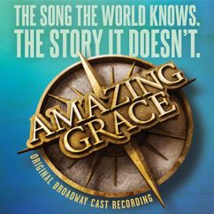 Mike Evariste, Vince Oddo, Michael Dean Morgan, Amazing Grace Original Broadway Cast Ensemble: We Are Determined