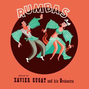 Xavier Cugat and his Orchestra: Rumbas