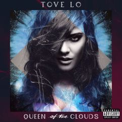 Tove Lo: Habits (Stay High) (Hippie Sabotage Remix)