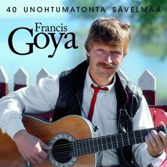 Francis Goya: Mä mistä löytäisin sen laulun - My Song Of love -