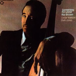 Ray Brown: Something For Lester