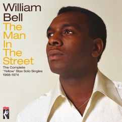 William Bell: Lovin' On Borrowed Time