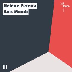 Hélène Pereira: Sidereus Orbis (2019)
