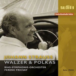 RIAS-Symphonie-Orchester & Ferenc Fricsay: Johann Strauss: Walzer & Polkas