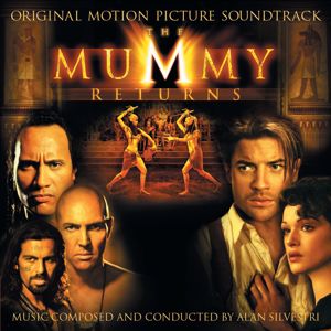 Alan Silvestri: The Mummy Returns (Original Motion Picture Soundtrack)