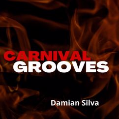 Damian Silva: Carnival Echoes