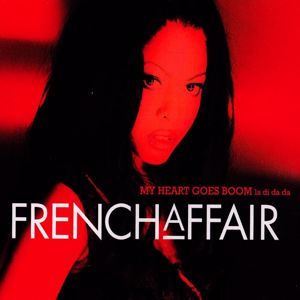 French Affair: My Heart Goes Boom (La Di Da Da)