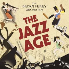 Bryan Ferry, The Bryan Ferry Orchestra: Avalon