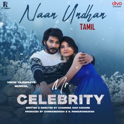 Vinod Yajamanya, Suresh Jithan, Javed Ali: Naan Undhan (From "Mr. Celebrity - Tamil")