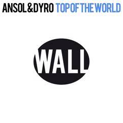 Ansol, Dyro: Top Of The World