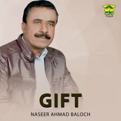 Naseer Ahmad Baloch: Gift