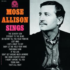 Mose Allison: I Got A Right To Cry (Remastered)