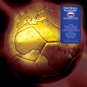 Various Artists: Football Playlist Russia 2018