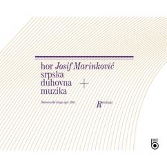 Hor Josif Marinkovic: Srpska duhovna muzika