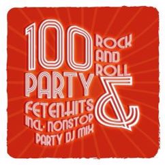 Various Artists: Party Rock & Roll Songs (Continuous DJ Mix)