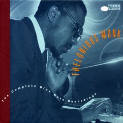 Thelonious Monk: Well You Needn't