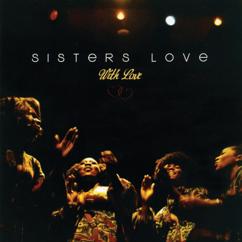 Sisters Love: My Love Is Yours