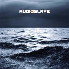 Audioslave: Yesterday To Tomorrow (Album Version)