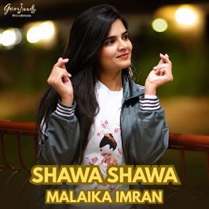 Malaika Imran: Shawa Shawa