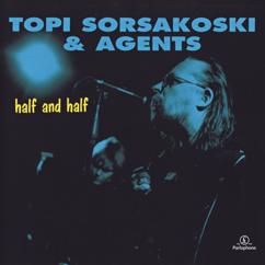 Topi Sorsakoski & Agents: Lyhdyn nään syttyvän (Blue chateau)