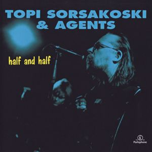 Topi Sorsakoski & Agents: Lyhdyn nään syttyvän