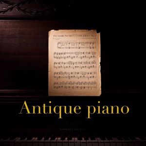 Antique Piano: Antique Piano, Vol. 1