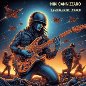 Niki Cannizzaro: La guerra non è un gioco