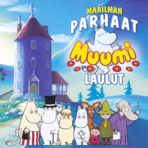 Various Artists: Maailman parhaat Muumilaulut