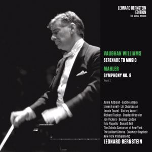 Leonard Bernstein: Williams: Serenade to Music - Mahler: Symphony No. 8