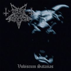 Dark Funeral: Vobiscum Satanas