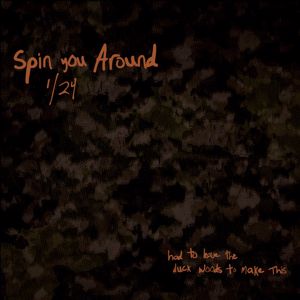 Morgan Wallen: Spin You Around (1/24)