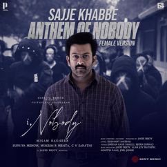Jakes Bejoy: Sajje Khabbe (Female Version) (From "I, Nobody")