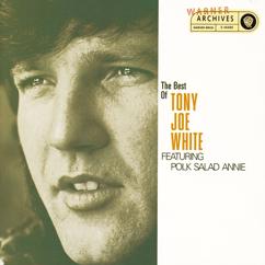 Tony Joe White: Polk Salad Annie