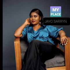 Jayo Sarryn: My Place