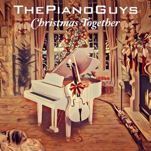 The Piano Guys: Christmas Together