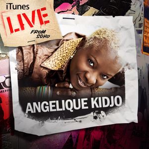 Angelique Kidjo: iTunes Live From SoHo