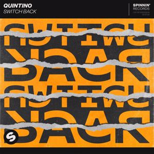 Quintino: Switch Back (Extended Mix)