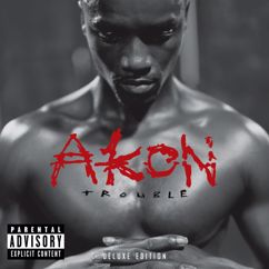 Akon: Grady Babyz - Yey' (Album Version)