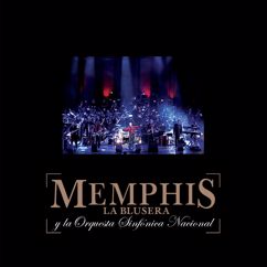 Memphis La Blusera, la Orquesta Sinfónica Nacional: Traigo gasolina (En Vivo en el Colón)