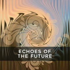 Various Artists: Echoes of the Future