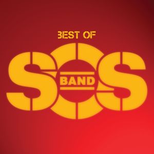 The S.O.S Band: Best Of