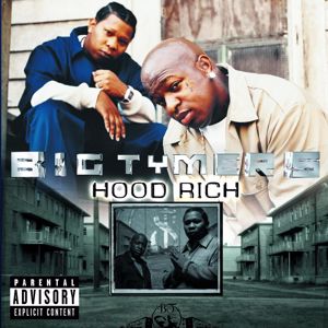 Big Tymers: Hood Rich