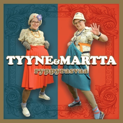 Tyyne & Martta: Mies jos olla saisin