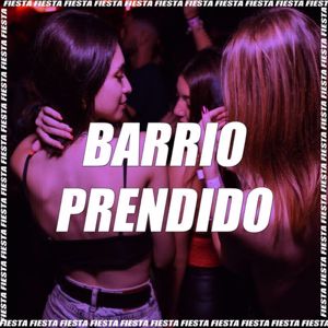 DJ Alex, The La Planta, & Marka Akme: Barrio Prendido (feat. Momo) (Remix)