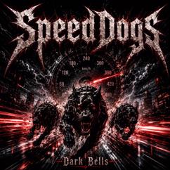 Dark Bells: Speed Dogs