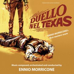Ennio Morricone: Duello nel Texas, Pt. 7