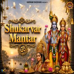 Mohini Patel: Shukarvar Mantar